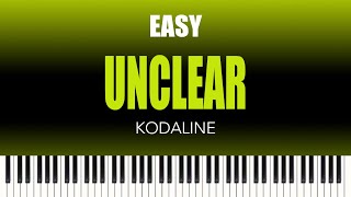 Kodaline - Unclear - EASY Piano Tutorial from The Piano Lounge