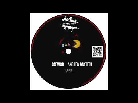 Deewar, Andrea Matteu - Belive (Original Mix)