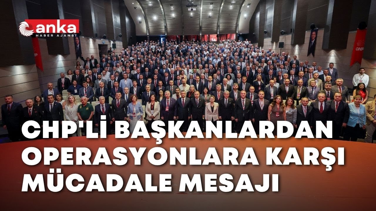 Ankara'da CHP'li belediye başkanlarından mücadele mesajı