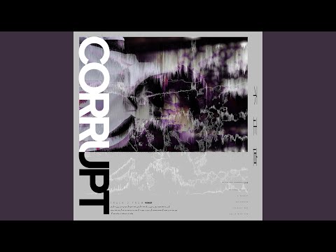 Video thumbnail for Corrupt