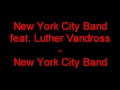 New York City Band feat. Luther Vandross - New York City Band