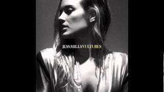 Jess Mills - Vultures (MJ Cole Remix)