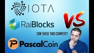 IOTA vs Raiblocks vs Pascal Coin  - Which is the Better Currency?
