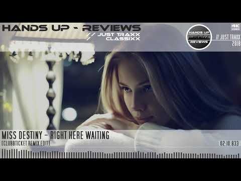 JUST TRAXX #18 // Miss Destiny - Right Here Waiting [Clubbticket Remix Edit]