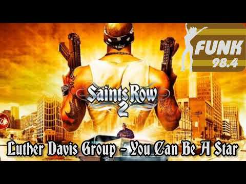 Saints Row 2 Soundtrack:Luther Davis Group - "You Can Be A Star"