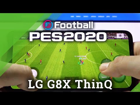 PES Mobile on LG G8X ThinQ - Gaming Quality Test