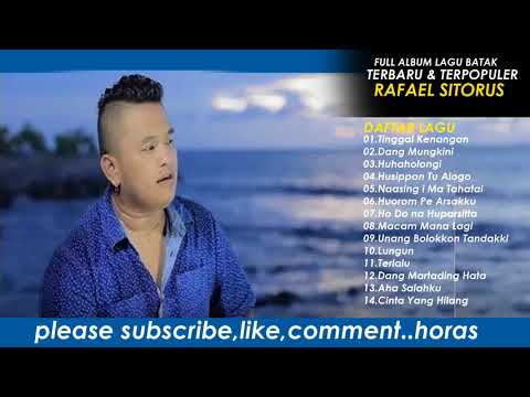 Full Album - Rafael Sitorus - Lagu Batak Terbaru Dan Terpopuler 2017