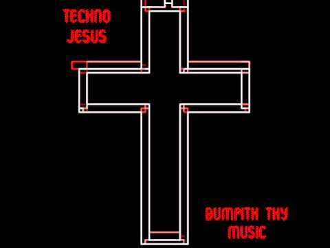 Techno Jesus - Techn0 J35U5