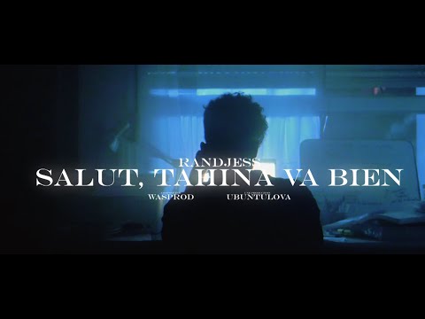 Randjess- Salut, Tahina va bien.