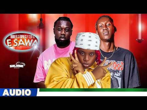 Double A - E Sawa (Official Audio) ft. Empress Pee & Mic (Recent Music)