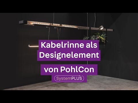 PohlCon SystemPLUS - Die Kabelrinne wird zum Designelement