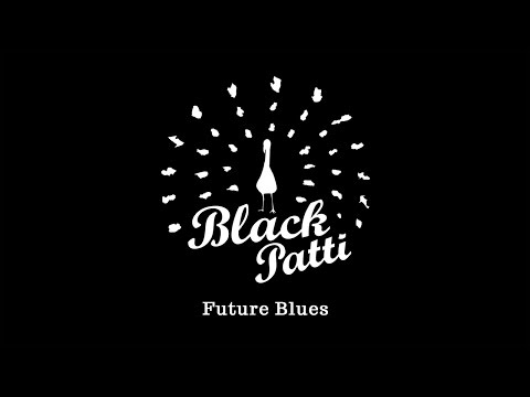 BLACK PATTI - Future Blues - LIVE