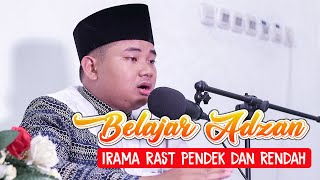 Download lagu Belajar Adzan Irama Rast Pendek dan Rendah mp3
