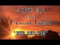 ACKER BILK - BYE AND BYE