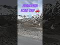 Jispa To Baralacha Pass Snowy Roads To Leh ️ ️