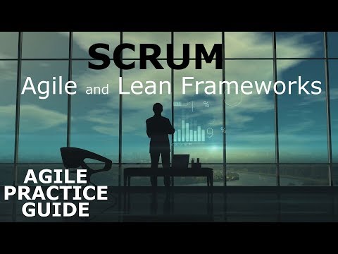 Scrum - a Core Agile and Lean Framework | Agile Practice Guide