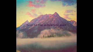 Mr.  Bad Luck - Tale of The Mountain Man (Full Album 2016)