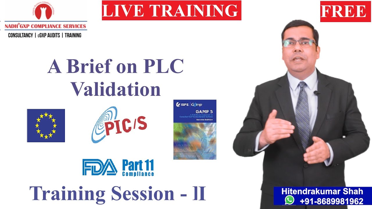 Computerised System (PLC) Validation Session- II