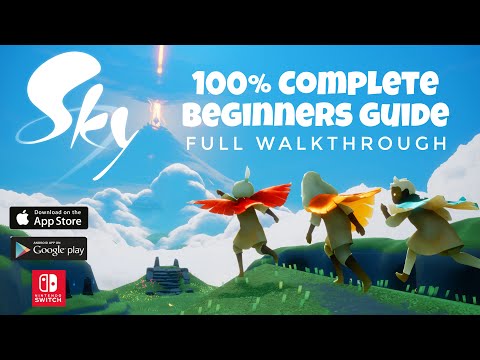 Ultimate Guide to Sky: Children of the Light - COMPLETE Beginners Guide | Noob Mode
