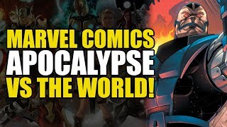 Apocalypse vs The World (X-Men Vol 2: Blood of Apocalypse)