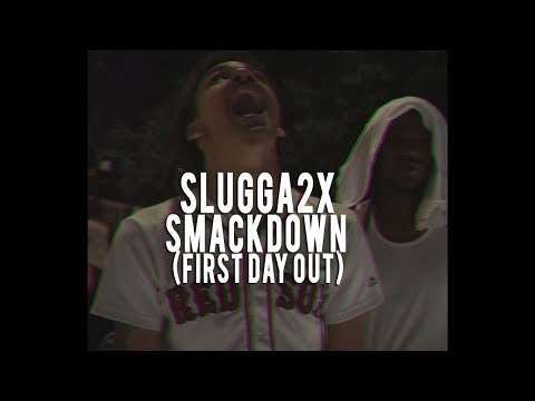 SLugga2x - Smack Down (First Night Out) | @shotbytimo
