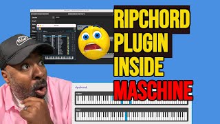 MASCHINE - Using Chord Plugins like RIPCHORD