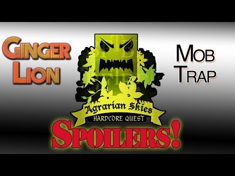 Agrarian Skies Spoilers - Mob Trap