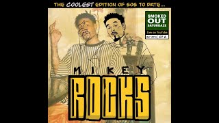 Smoked Out Saturdaze Ep 6 feat Sir Michael Rocks