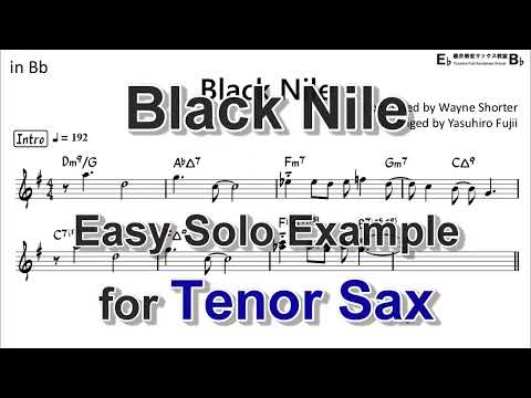 Black Nile - Easy Solo Example for Tenor Sax