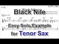 Black Nile - Easy Solo Example for Tenor Sax - Yasuhiro Fujii Black Nile - Easy Solo Example for Tenor Sax