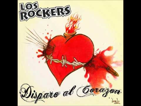 Los Rockers - Disparo al corazon
