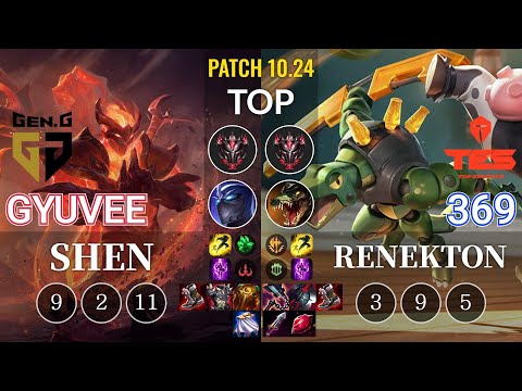 GEN gyuvee Shen vs TES 369 Renekton Top - KR Patch 10.24