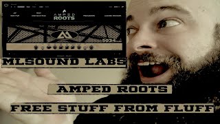 Fluff's Signature Amp Sim - ML Sound Labs Amped Roots