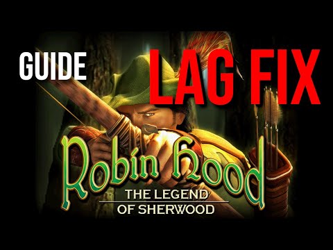 FIX LAG in Robin Hood: Legend of Sherwood | Full HD 1920x1080, No Black Bars (Windows 10/11)