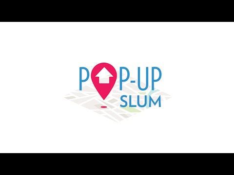 Pop-Up Slum