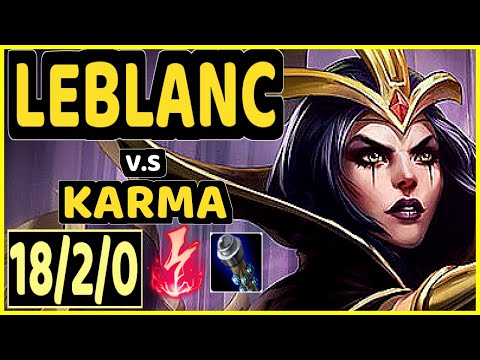 XERO (LEBLANC) vs KARMA - 18/2/0 KDA MID GAMEPLAY - BR Ranked GRANDMASTER