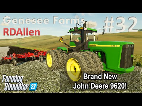 Brand New John Deere 9620! | E32 Genesee Farms | Farming Simulator 22