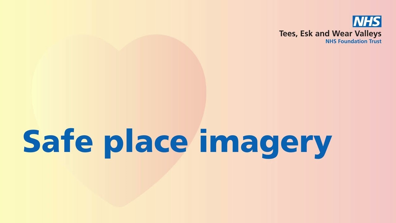 Mindful relaxation exercises: safe place imagery