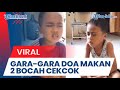 Bikin Ngakak Viral Video 2 Bocah Cekcok Karena Doa Makan Kepanjangan