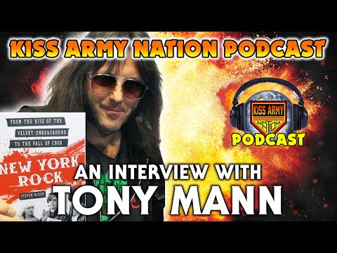 KISS ARMY NATION PODCAST Episode 88 - An Interview with Tony Mann