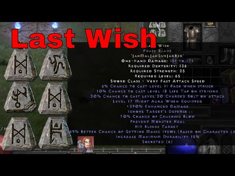 Diablo II Resurrected Rune Word - Last Wish (Jah Mal Jah Sur Jah Ber)