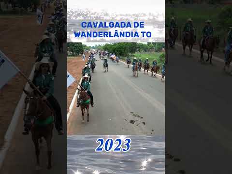 cavalgada de Wanderlândia Tocantins 2023
