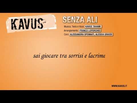 Senza ali - Kavus (Video testo ufficiale)