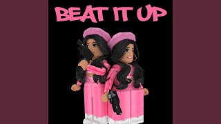 Beat It Up Music Video