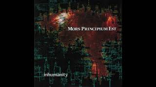 Mors Principium Est - Inhumanity (2003) Full Album