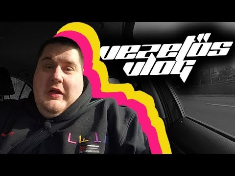 HÜLYÉK AZ UTAKON | VEZETŐS VLOG