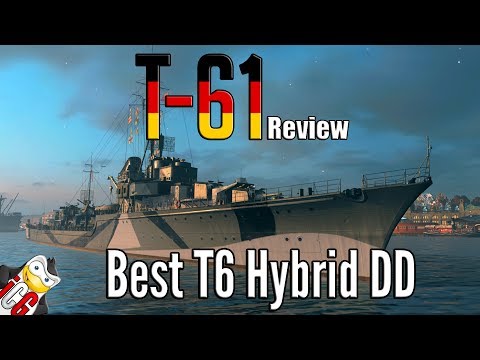 World of Warships - T-61 Review - Best T6 Hybrid Destroyer