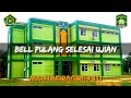 BELL PULANG SELESAI UJIAN