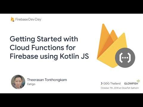 Getting Started with Cloud Functions for Firebase using Kotlin JS (Firebase Dev Day 2018)