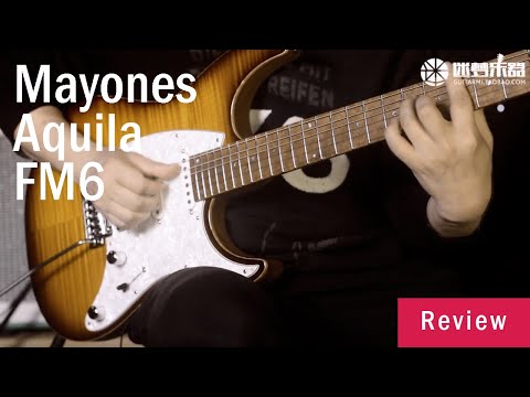 Mayones Aquila FM6 | Review